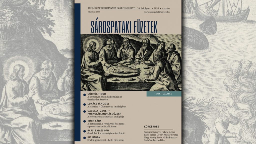 Spiritualitás – megjelent a Sárospataki Füzetek 2020/4. száma