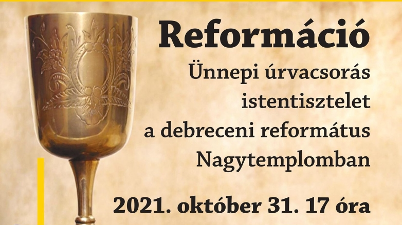 Ünnepi úrvacsorás istentisztelet a reformáció emlékünnepe alkalmából