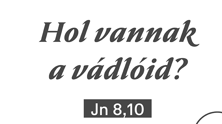Hol vannak a vádlóid? - Böjti sorozat