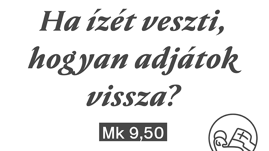 Ha ízét veszti, hogyan adjátok vissza? - Böjti sorozat