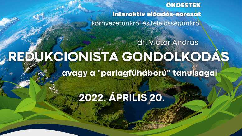 Ökoest előadás a redukcionista gondolkodásról