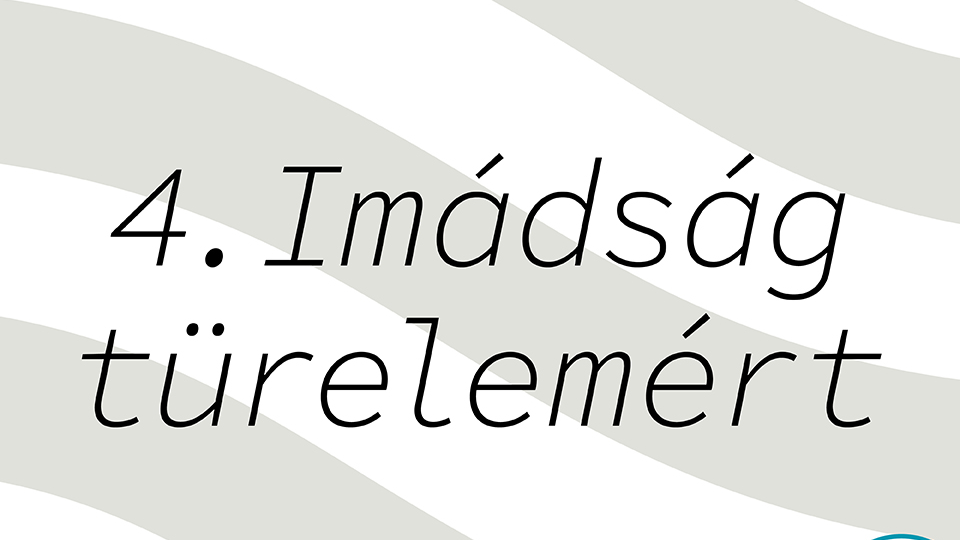 Átvisz - Imádság türelemért