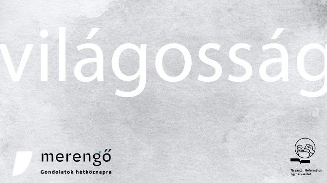 Merengő - Jézus a világ világossága