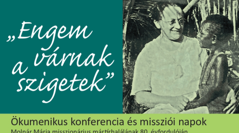Molnár Mária misszionárius mártírhalálának 80. évfordulójára emlékezünk