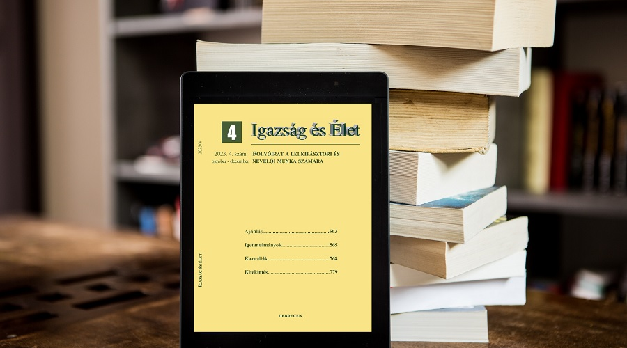 Megjelent az Igazság és Élet 2023/4 száma
