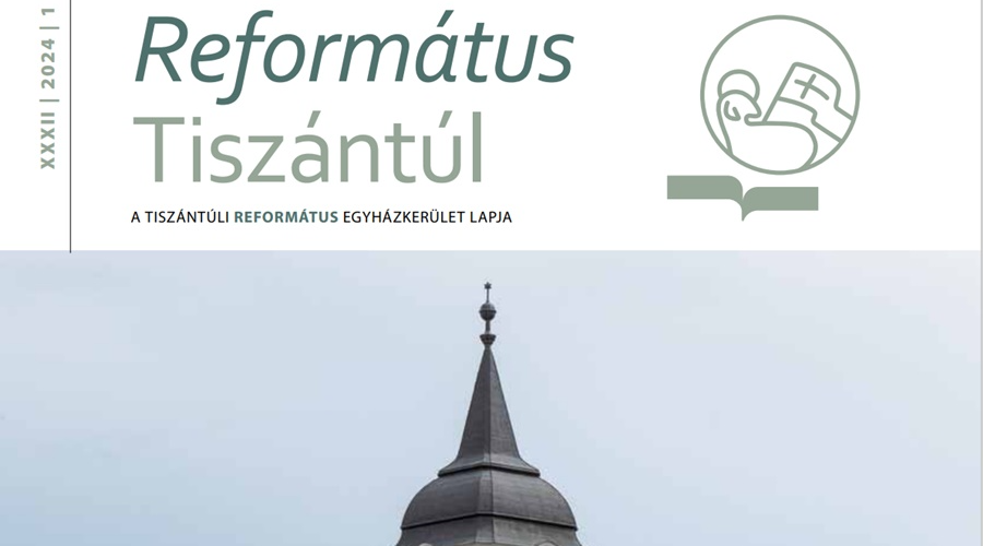 Már online is olvasható a Református Tiszántúl előző lapszáma