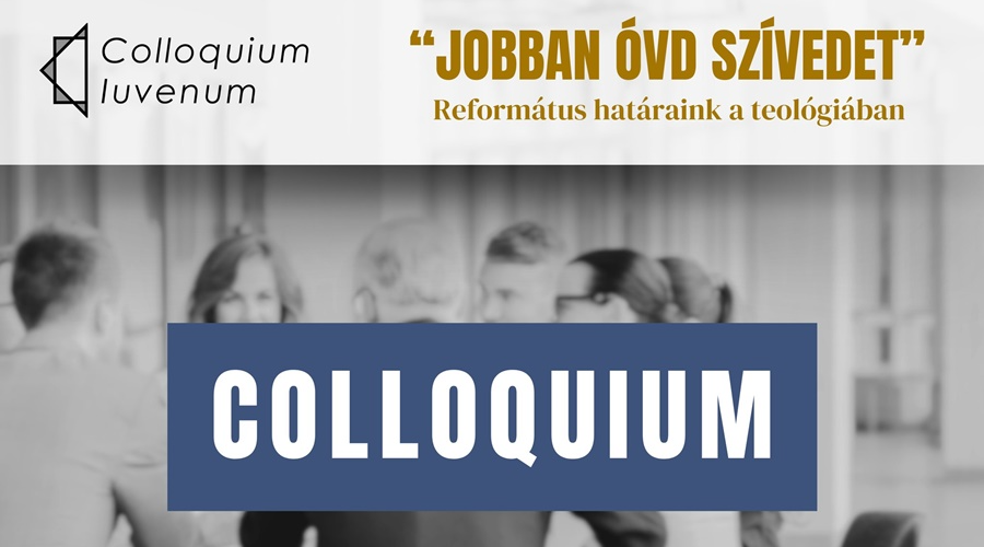 Határok a teológiában - Colloquium Iuvenum találkozó Debrecenben