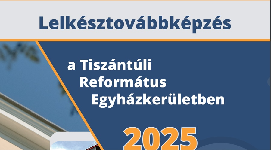 Elkészült a Tiszántúli Református Lelkésztovábbképző Intézet programnaptára