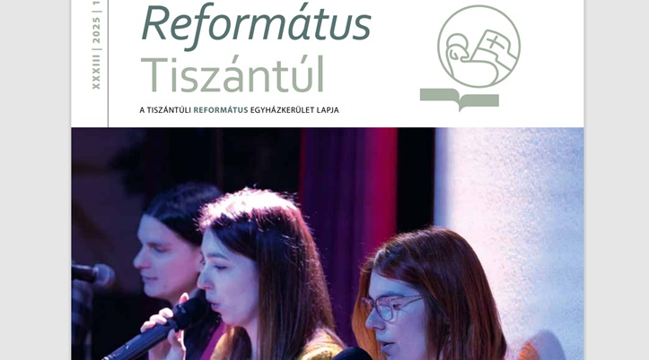 Megjelent a Református Tiszántúl 2025/1. száma